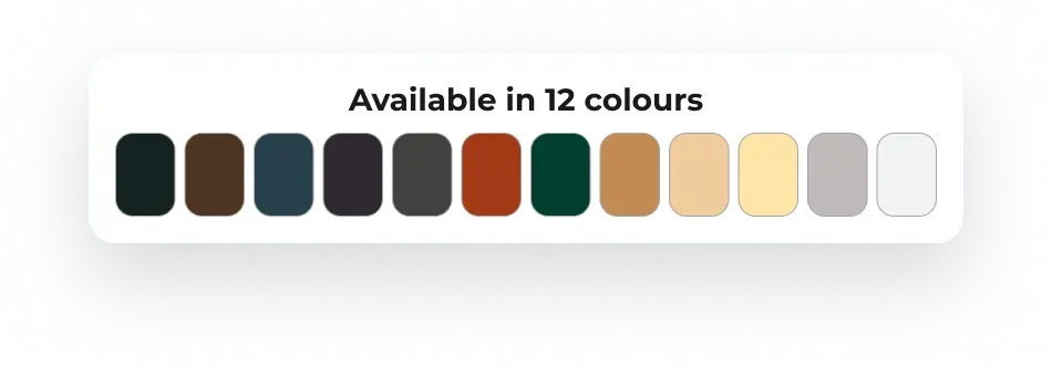 Available in 12 powder-coat colours
